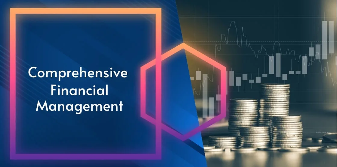 comprehensive financial management
